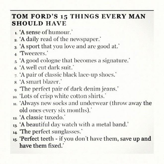 톰 포드가 선정한 모든 남자가 갖춰야 할 15가지 목록