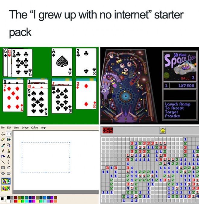Ich bin ohne Internet aufgewachsen.