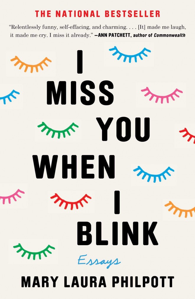Mary Laura Philpott, I Miss You When I Blink