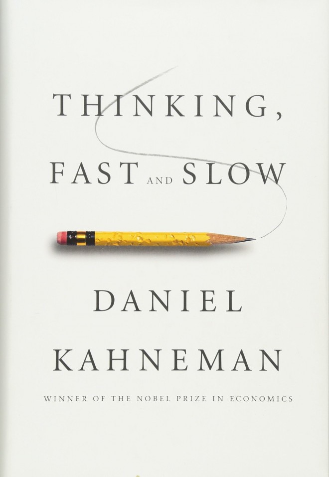 Thinking, Fast and Slow (avtor Daniel Kahneman)