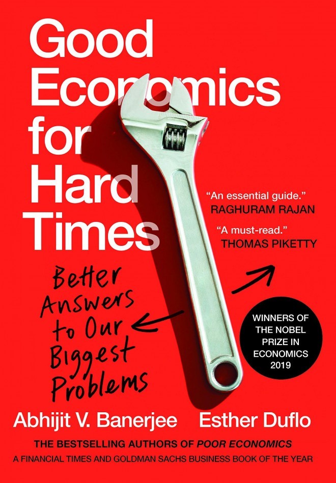 Good Economics for Hard Times, kirjoittaneet Abhijit V. Banerjee ja Esther Duflo